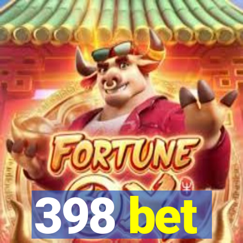 398 bet